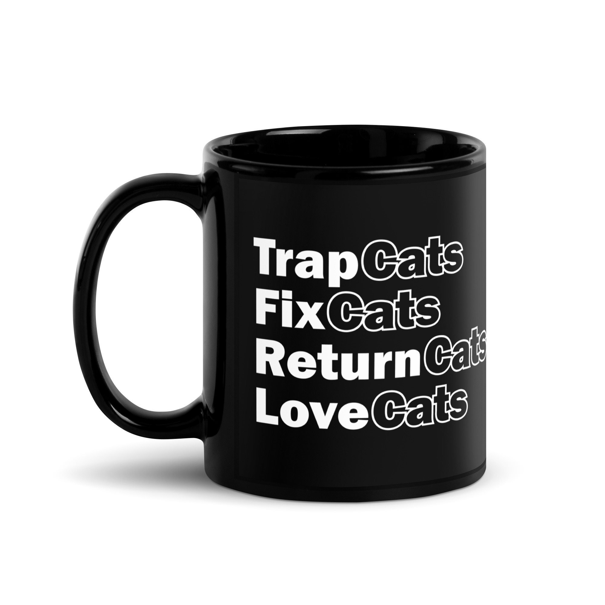"Trap, Fix, Return, Love" Black Glossy Mug