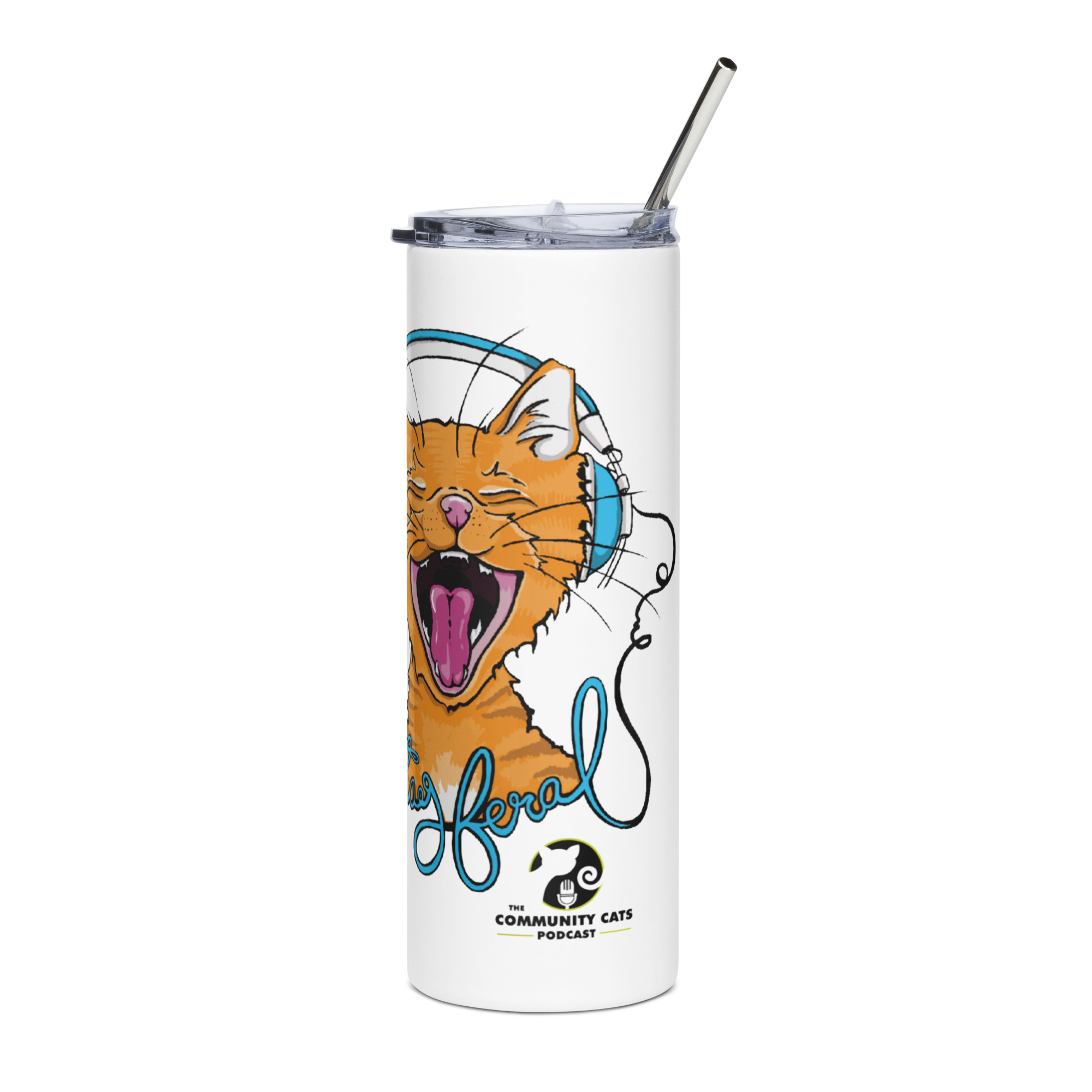 "Stay Feral" Stainless Steel Tumbler